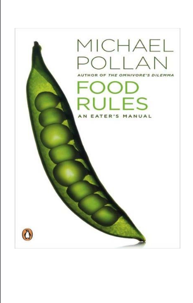 Food Rules: An Eater's Manual